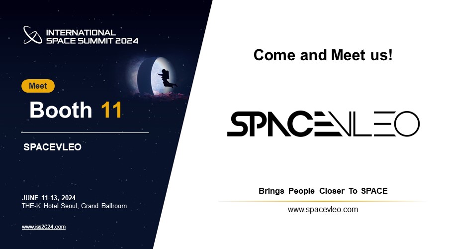 SPACEVLEO will be at International Space Summit 2024 in Seoul Korea, June 11–13, 2024.